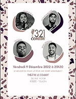 Book the best tickets for Le 321 Comedy - Theatre Le Colbert - From 08 December 2022 to 09 December 2022