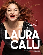 Book the best tickets for Laura Calu - La Scene De Strasbourg - From 08 December 2022 to 09 December 2022