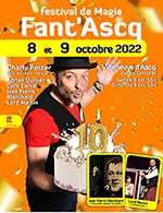 Book the best tickets for Festival De Magie Fant'ascq - Espace Concorde - From 07 October 2022 to 09 October 2022