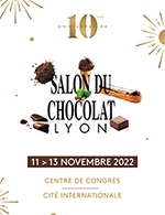 Book the best tickets for Salon Du Chocolat - Lyon - Centre Des Congres - Cite Inter. De Lyon - From 10 November 2022 to 13 November 2022