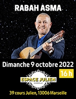 Réservez les meilleures places pour Rabah Asma - Espace Julien - Du 08 octobre 2022 au 09 octobre 2022