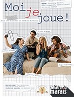 Réservez les meilleures places pour "moi Je Joue!" - Theatre Du Marais - Du 08 octobre 2022 au 18 décembre 2022