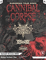 Réservez les meilleures places pour Cannibal Corpse + Dark Funeral - Ninkasi Gerland / Kao - Du 17 mars 2023 au 18 mars 2023