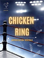Réservez les meilleures places pour Chicken Ring - Theatre 100 Noms - Du 15 février 2023 au 17 mai 2023