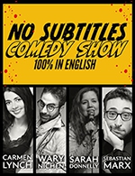 Book the best tickets for No Subtitles Comedy Show - Theatre Trianon - From 17 March 2023 to 18 March 2023