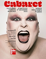 Book the best tickets for Cabaret - Lido 2 Paris - From 25 November 2022 to 03 February 2023