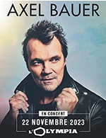 Book the best tickets for Axel Bauer - L'olympia - From 21 November 2023 to 22 November 2023