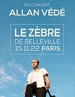 Book the best tickets for Allan Vede - Le Zebre De Belleville - From 14 November 2022 to 15 November 2022