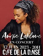 Book the best tickets for Annie Lalalove - Cafe De La Danse - From 11 June 2023 to 12 June 2023