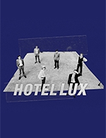 Réservez les meilleures places pour Hotel Lux - La Cartonnerie - Club - Du 14 février 2023 au 15 février 2023