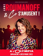 Book the best tickets for Anne Roumanoff & Co S'amusent ! - L'olympia - From 03 December 2022 to 04 December 2022