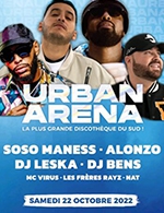 Book the best tickets for Urban Arena - Narbonne Arena - From 21 October 2022 to 22 October 2022