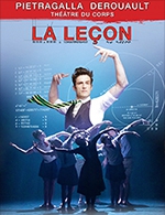 Réservez les meilleures places pour La Lecon - C.c. Yves Furet - Du 30 mars 2023 au 31 mars 2023