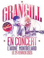 Book the best tickets for Grangill - Axone -  February 25, 2023