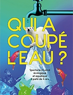 Book the best tickets for Qui A Coupe L'eau - Essaion De Paris - From 02 December 2022 to 29 January 2023