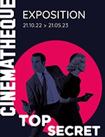 Book the best tickets for Exposition Top Secret - Cinematheque Francaise - From Oct 21, 2022 to Mar 5, 2023