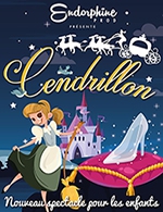 Book the best tickets for Cendrillon - La Comete / Le Panassa - From 06 January 2023 to 07 January 2023