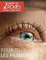 Book the best tickets for Salon Du 2 Roues De Lyon - Eurexpo - Lyon - From February 23, 2023 to February 26, 2023