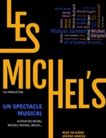 Book the best tickets for Les Michel S - Essaion De Paris - From January 25, 2023 to March 22, 2023