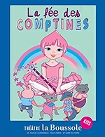 Book the best tickets for La Fée Des Comptines - Theatre La Boussole - From March 2, 2023 to May 14, 2023