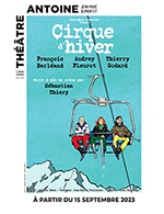 Réservez les meilleures places pour Cirque D'hiver - Theatre Antoine - Du 15 sept. 2023 au 31 déc. 2023