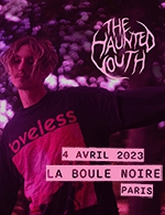 Réservez les meilleures places pour The Haunted Youth - La Boule Noire - Du 03 avril 2023 au 04 avril 2023