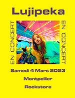 Book the best tickets for Lujipeka - Le Rockstore - From 03 March 2023 to 04 March 2023