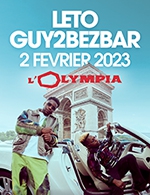 Book the best tickets for Leto & Guy2bezbar - L'olympia - From 01 February 2023 to 02 February 2023