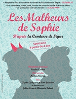 Book the best tickets for Les Malheurs De Sophie - Essaion De Paris - From January 11, 2023 to February 22, 2023