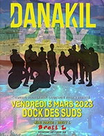 Réservez les meilleures places pour Danakil + Brett L - Dock Des Suds - Le 3 mars 2023