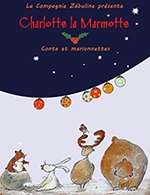 Book the best tickets for Charlotte La Marmotte - Theatre Akteon - From 02 December 2022 to 02 January 2023