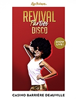 Réservez les meilleures places pour Dîner-spectacle Revival Parties Disco - Salon Les Ambassadeurs - Du 14 févr. 2023 au 7 oct. 2023