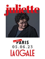 Book the best tickets for Juliette - La Cigale - From Jun 5, 2023 to Jun 6, 2023
