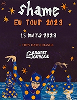 Book the best tickets for Shame - Cabaret Sauvage - From 14 March 2023 to 15 March 2023