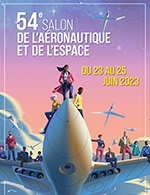 Réservez les meilleures places pour Salon Aeronautique & Espace - Tribune - Parc Des Expositions Paris - Le Bourget - Du 22 juin 2023 au 25 juin 2023