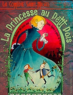 Réservez les meilleures places pour La Princesse Au Petit Pois - Comedie Saint-michel - Du 4 janvier 2023 au 2 juillet 2023