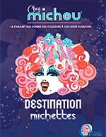 Book the best tickets for Cabaret Michou - Cabaret Michou - From February 23, 2023 to July 31, 2023