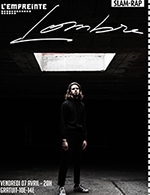 Book the best tickets for Lombre - L'empreinte -  April 7, 2023
