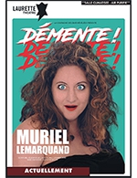 Book the best tickets for Demente - Laurette Theatre Avignon - From January 27, 2023 to March 25, 2023