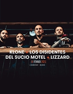 Book the best tickets for Klone + Lizzard + Los Disidentes Del - Noumatrouff -  February 18, 2023