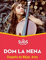 Book the best tickets for Dom La Nena - Chapelle Du Mejan -  February 12, 2023