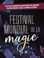 Book the best tickets for Festival Mondial De La Magie - Palais Des Congres Tours - Francois 1er - From December 7, 2024 to December 8, 2024