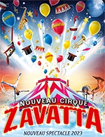 Réservez les meilleures places pour Nouveau Cirque Zavatta - Chapiteau Zavatta - Du 24 février 2023 au 1 mars 2023