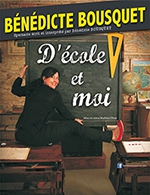Book the best tickets for Benedicte Bousquet "d'école Et Moi" - Theatre Comedie De Tours - From February 16, 2023 to February 18, 2023