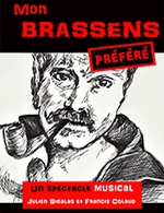 Book the best tickets for Mon Brassens Prefere - Theatre Comedie De Tours -  February 7, 2023