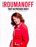 Book the best tickets for Anne Roumanoff - Seven Casino -  Apr 21, 2023