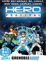 Book the best tickets for Herofestival Grenoble - 1 Jour - Alpes Congres-alpexpo - From May 6, 2023 to May 7, 2023