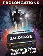 Book the best tickets for Sabotage - Theatre Trevise - From February 8, 2023 to March 29, 2023