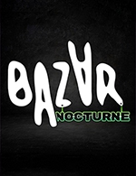 Book the best tickets for Bazar Nocturne - La Cooperative De Mai -  March 24, 2023