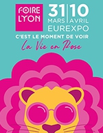 Réservez les meilleures places pour Foire De Lyon - Eurexpo - Lyon - Du 31 mars 2023 au 10 avril 2023